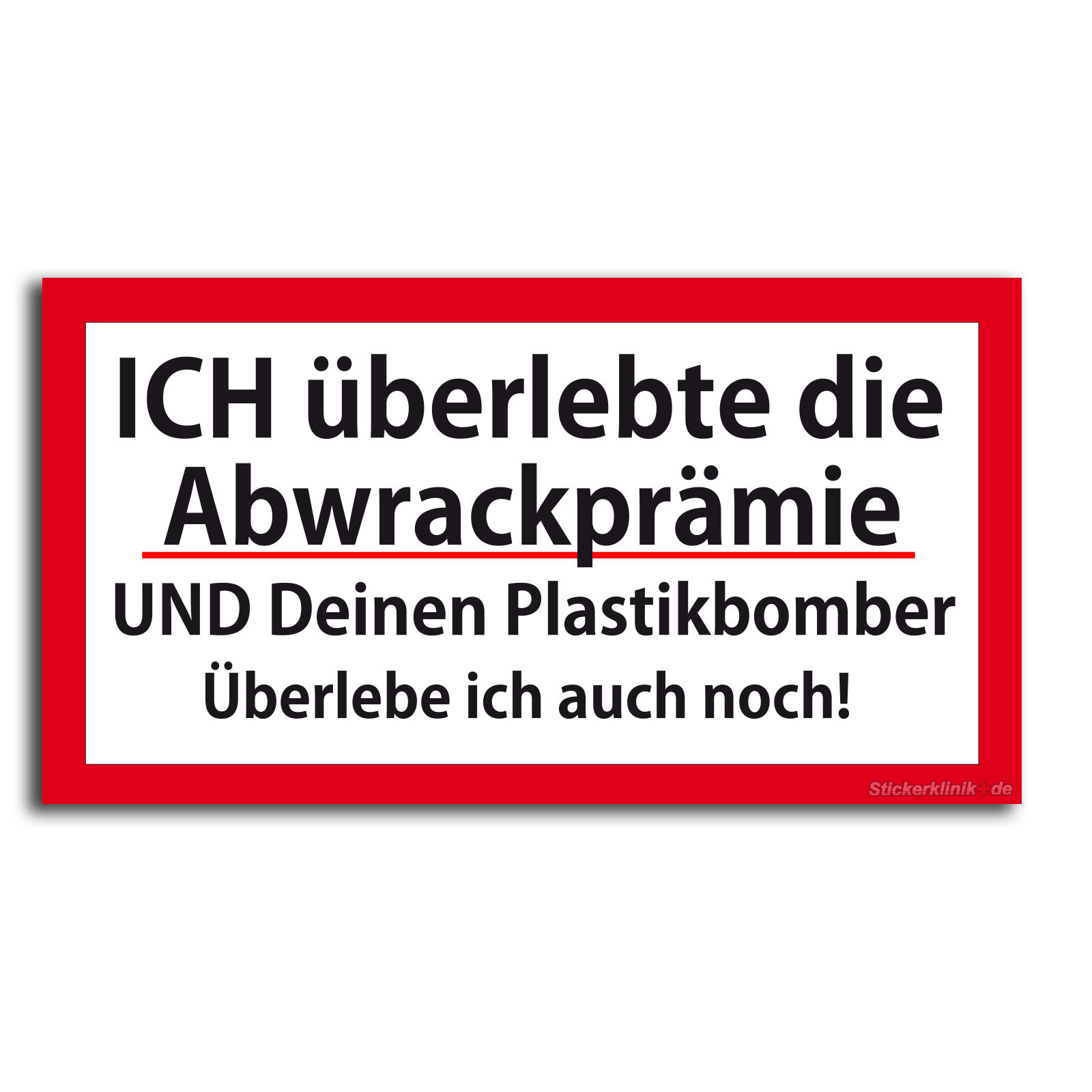 Bild 1 - Abwrackprämie Aufkleber Klimagretel Hubraum power neinkein E Auto Co2